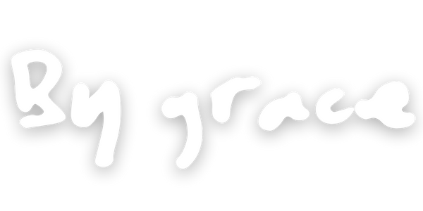 BY GRACE